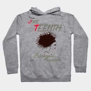 juneteenth celebration freedom Hoodie